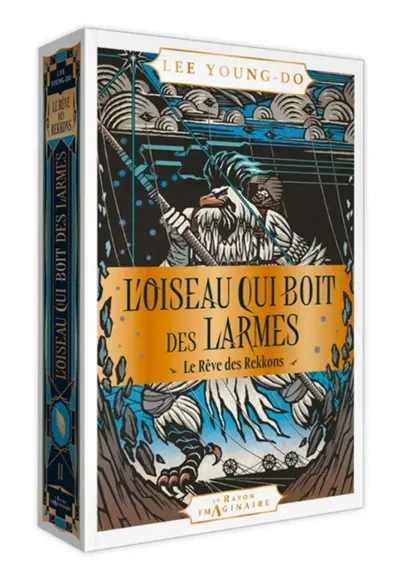 L'oiseau qui boit des larmes. Vol. 2. Le rêve des Rekkons