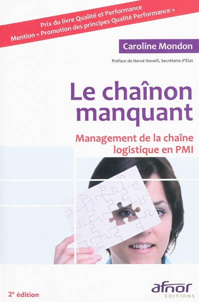 Le chaînon manquant : management de la chaîne logistique en PMI