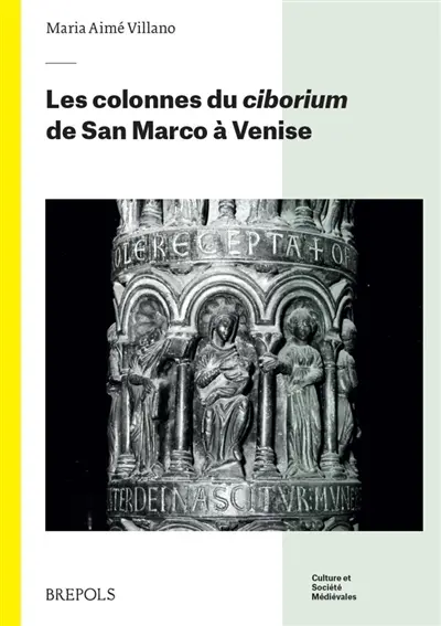 Les colonnes du ciborium de San Marco à Venise