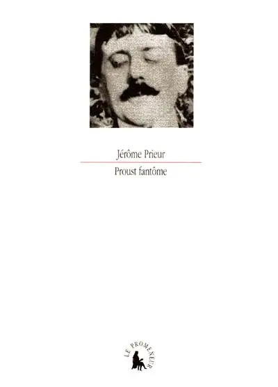 Proust fantôme