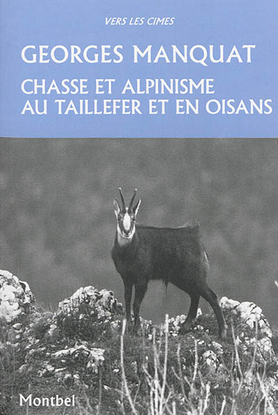 Chasse et alpinisme au Taillefer et en Oisans