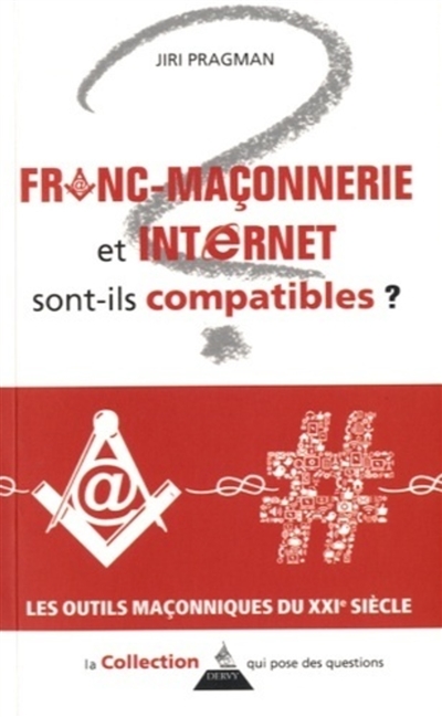 Franc-maçonnerie et internet sont-ils compatibles ?