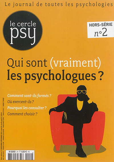Cercle psy (Le), hors-série, n° 2. Qui sont (vraiment) les psychologues ?