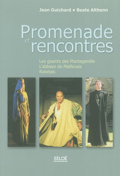Promenade et rencontres : Les gisants des Plantagenêts, Promenade contée de l'abbaye de Maillezais, Rabelais, un voyage théâtral et musical