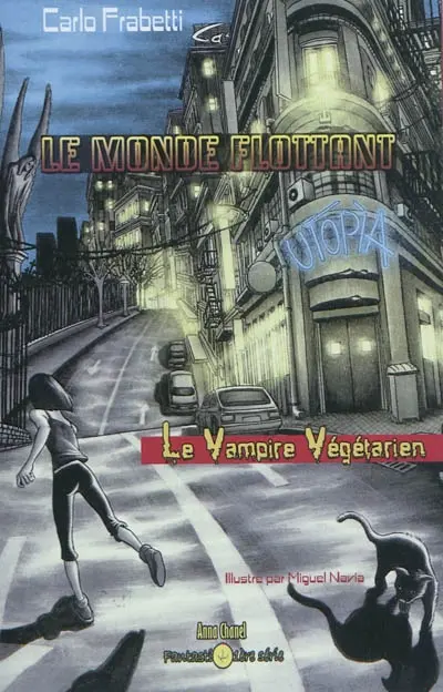 Le monde flottant. Le vampire végétarien