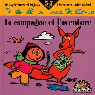 La campagne et l'aventure