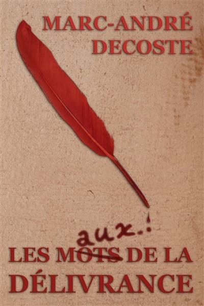 Les mots de la délivrance