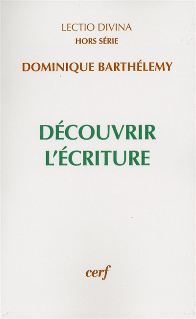 Découvrir l'Ecriture