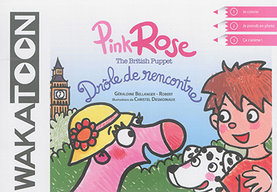 Pink Rose : the British puppet : drôle de rencontre