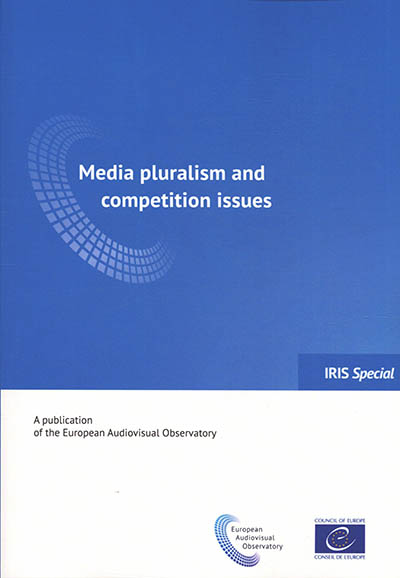 Iris spécial. Media pluralism and competition issues