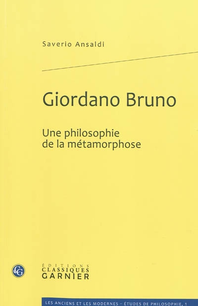 Giordano Bruno : une philosophie de la métamorphose