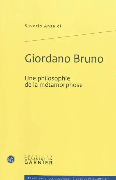 Giordano Bruno : une philosophie de la métamorphose