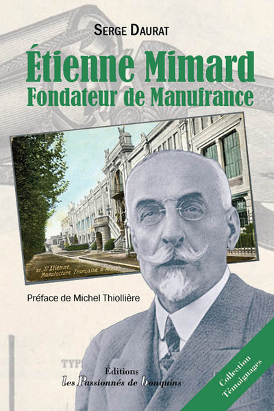 Etienne Mimard : fondateur de Manufrance