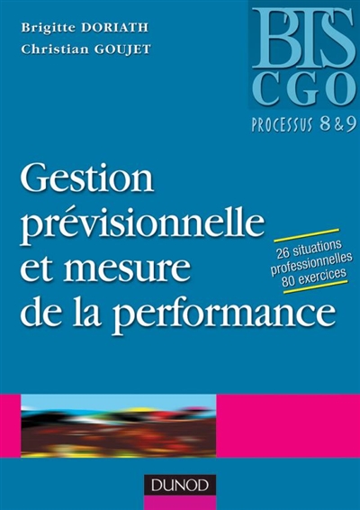 Gestion prévisionnelle et mesure de la performance : processus 8 et 9