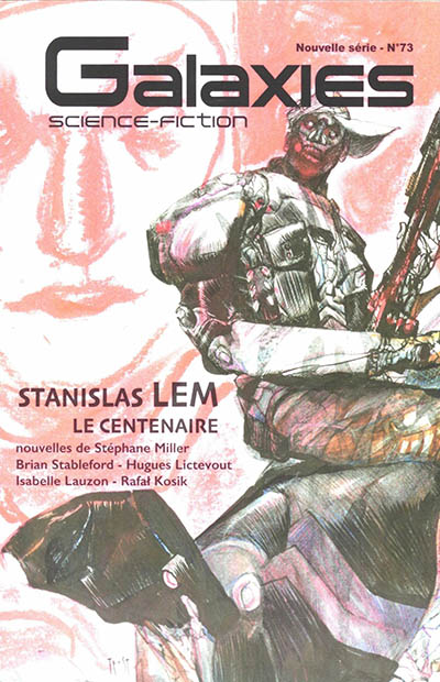 Galaxies : science-fiction, n° 73. Stanislas Lem, le centenaire