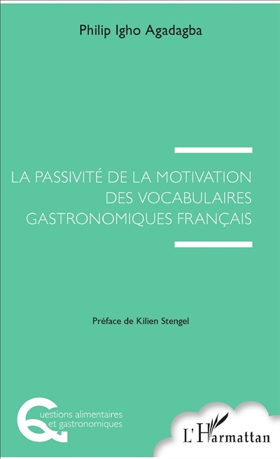 La passivité de la motivation des vocabulaires gastronomiques français