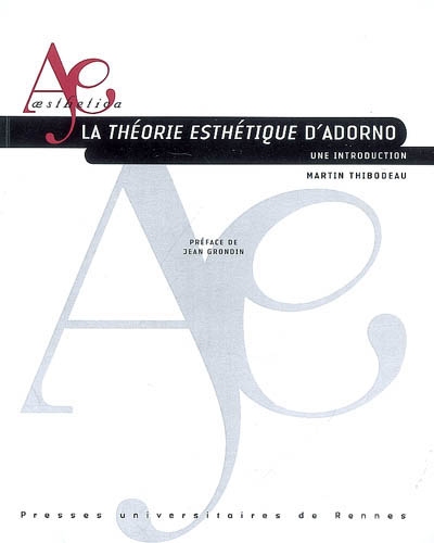 La théorie esthétique d'Adorno : une introduction