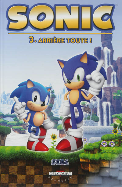 Sonic. Vol. 3. Arrière toute !