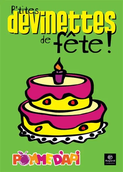 P'tites devinettes de fête !