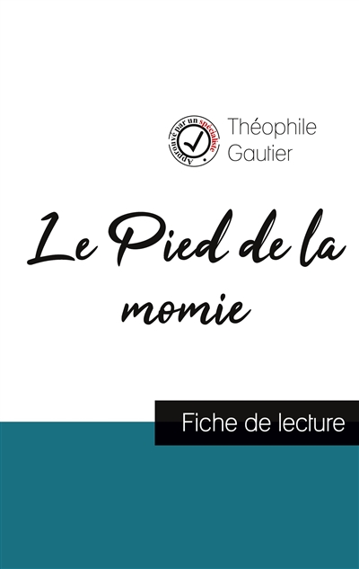 Le Pied de la momie de...