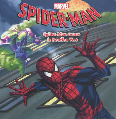Spider-Man contre le bouffon vert