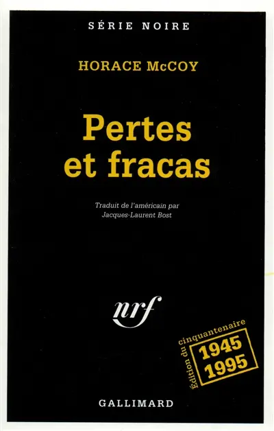 Pertes et fracas