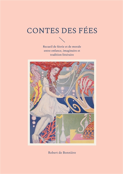 Contes des Fées : Recueil...
