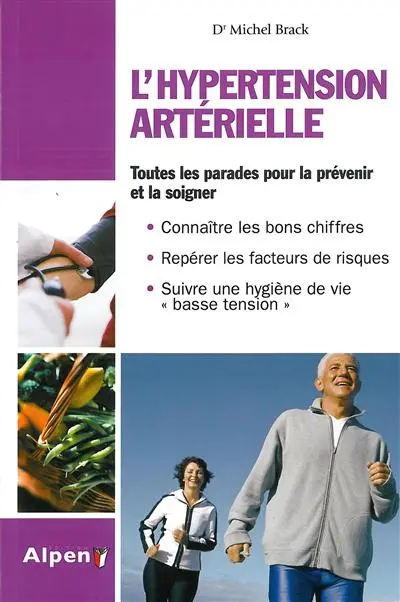 L'hypertension artérielle : un programme santé complet