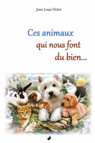 Ces animaux qui nous font...
