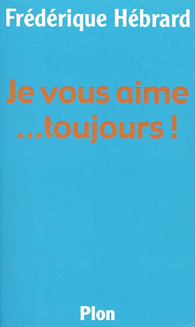 Je vous aime toujours