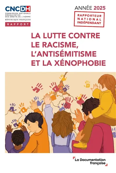 La lutte contre le racisme, l'antisémitisme et la xénophobie : année 2025