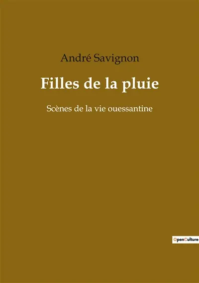 Filles de la pluie : Scènes de la vie ouessantine