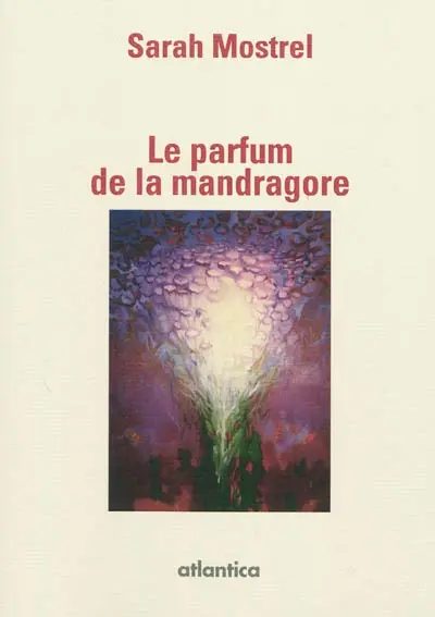 Le parfum de la mandragore