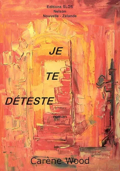 Je te déteste