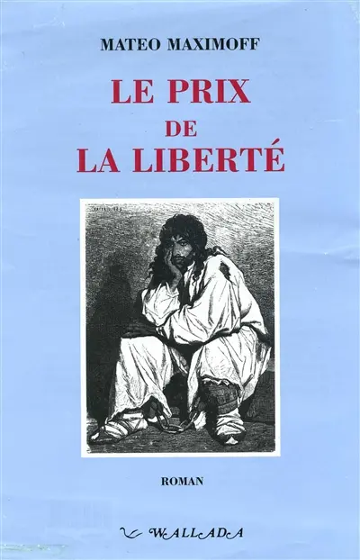 Le prix de la liberté