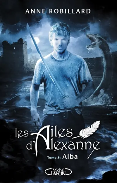 Les ailes d'Alexanne. Vol. 8. Alba