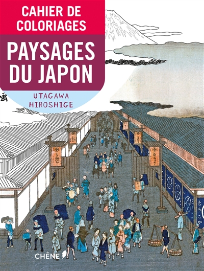 Cahier de coloriages : paysages du Japon, Utagawa Hiroshige