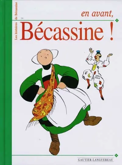 En avant , Bécassine !