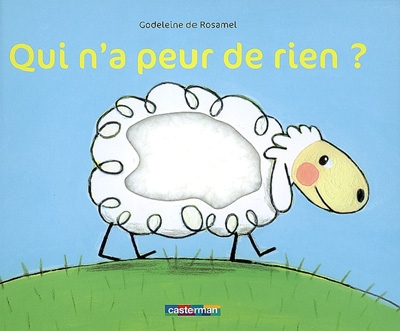 Qui n'a peur de rien?