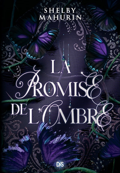 Le voile écarlate. Vol. 2. La promise des ombres