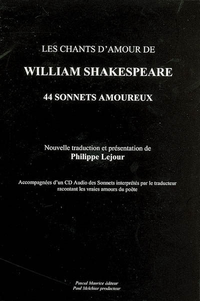 Les chants d'amour de William Shakespeare : 44 sonnets amoureux