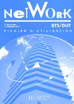 Network, anglais, niveau BTS-DUT : fichier d'utilisation