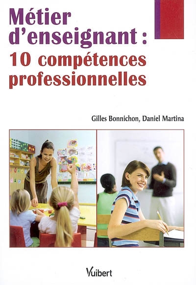 Métier d'enseignant : 10 compétences professionnelles