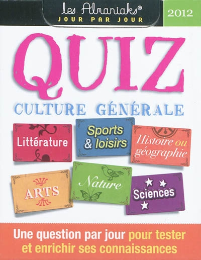 Quiz culture générale 2012