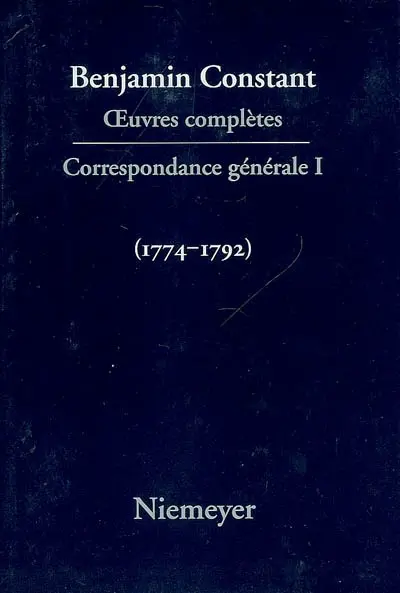 Oeuvres complètes. Correspondance générale. Vol. 1. 1774-1792