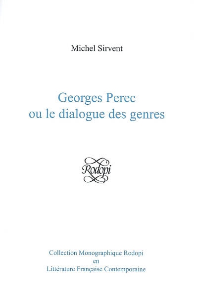 Georges Perec ou Le dialogue des genres
