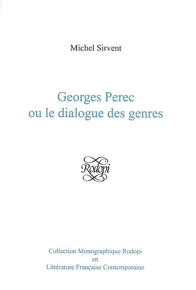 Georges Perec ou Le dialogue des genres