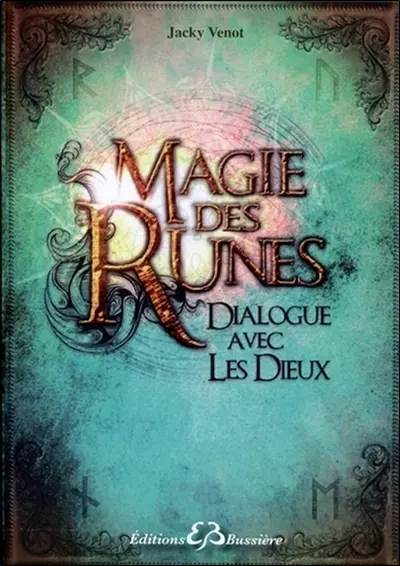 Magie des runes : dialogue avec les dieux