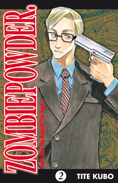 Zombiepowder. Vol. 2. Can't kiss the ring (of the dead)
