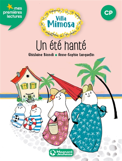 Villa Mimosa. Vol. 1. Un été hanté